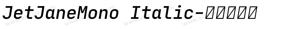 JetJaneMono Italic字体转换